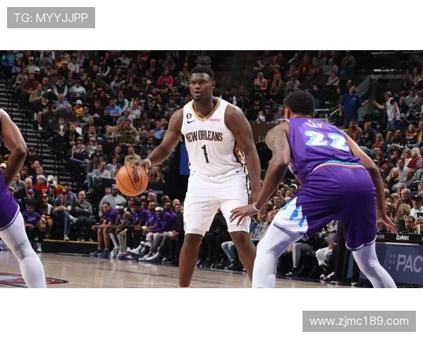 锡安体重问题持续发酵鹈鹕队聘请营养师全天候监控饮食健康